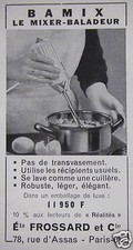 ADVERTISEMENT 1956 BAMIX LE MIXER BALADEUR Ets FROSSARD ET Cie ROBUST LIGHT ELEGANT