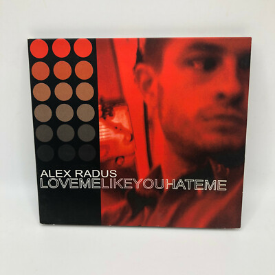Love Me Like You Hate Me by Alex Radus (CD, 2007)