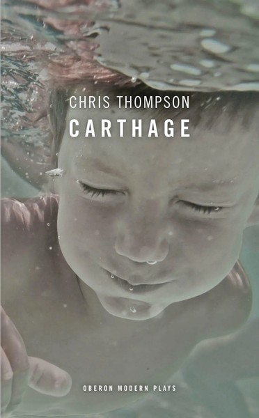 Chris Thompson | Carthage | Taschenbuch | Englisch (2014) | Bloomsbury 3Pl-image