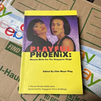 Playful Phoenix Chin Woon Ping Singapore Stage Paperback *Signed 1st Ed