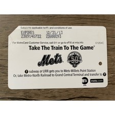 NYC MTA MetroCard Take The Train To The Game New York Mets Citi Field 2013