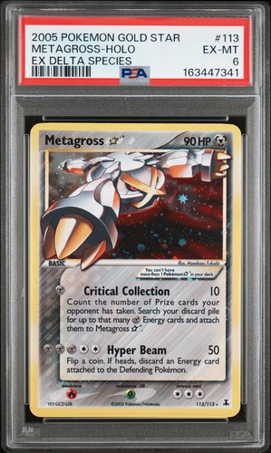 2005 POKEMON EX DELTA SPECIES GOLD STAR #113 METAGROSS-HOLO PSA 6