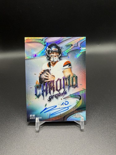 2025 Topps Chrome Bo Nix Base (RAW)