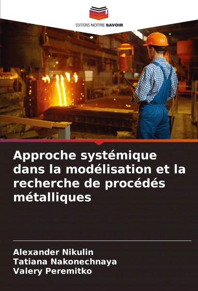 Approche SystéMique Dans La ModéLisation Et La Recherche De ProcéDéS MéTalliques-image