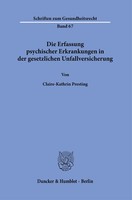 Die Erfassung Psychischer Erkrankungen In Der Gesetzlichen Unfallversicherung.