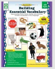 Building Essential Vocabulary : Reproducible Photo Cards, Games, and Activities