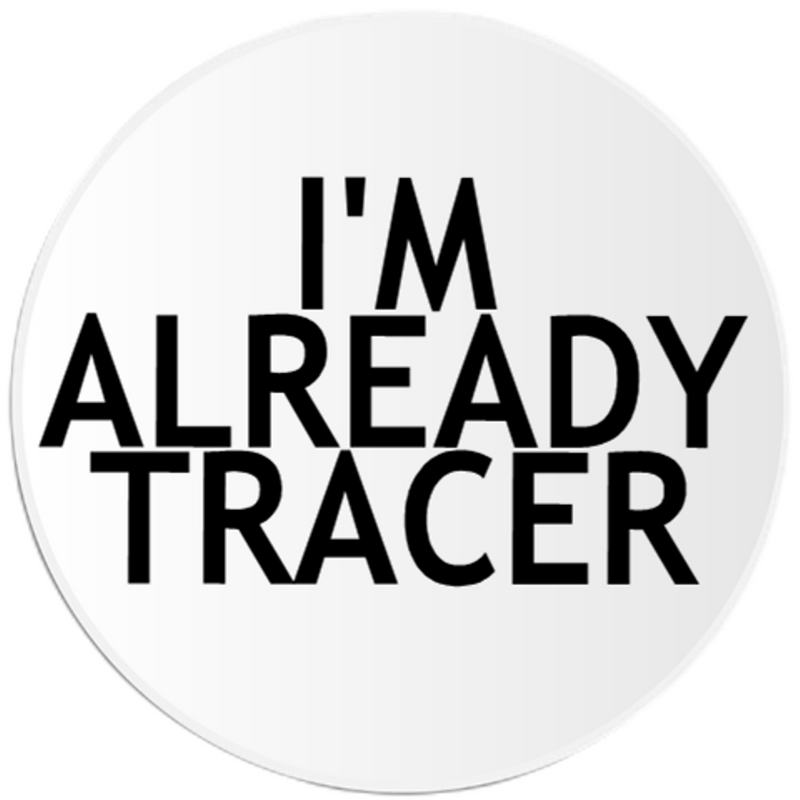 I'm Already Tracer 3-Pack 3 Inch Circle Stickers Overwatch Gamer Meme