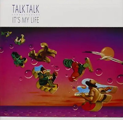 Talk Talk - It'S My Life