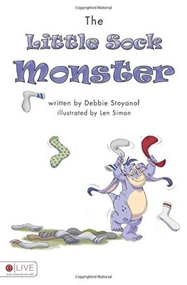 THE LITTLE SOCK MONSTER By Debbie . Stoyanof *Excellent Condition*