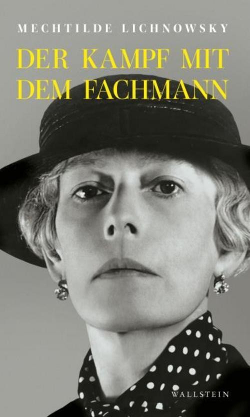 Der Kampf mit dem Fachmann Mechtilde Lichnowsky