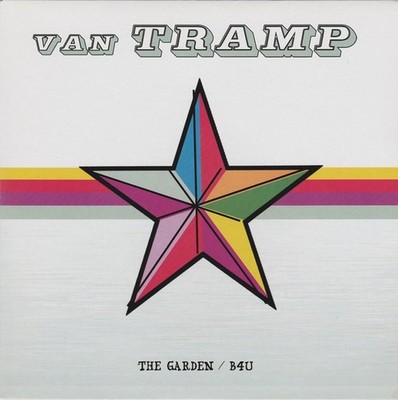 Van Tramp - The Garden / B4U (7'')