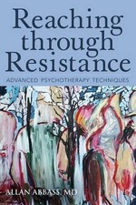 Allan Abbass Reaching Through Resistance (Paperback)