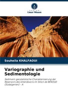 Variographie Und Sedimentologie Souheila Khalfaoui Taschenbuch 84 S. Deutsch