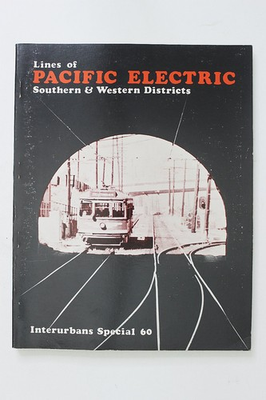 #ad Lines of Pacific Electric Southern amp; Western Districts Interurbans 1970 $29.99