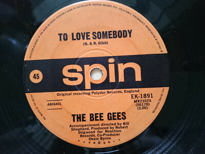 THE BEE GEES To Love Somebody / Close Another Door *SPIN LABEL AUSTRALIA*