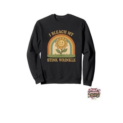 I Bleach My Stink Wrinkled Retro Sunflower Sweatshirt