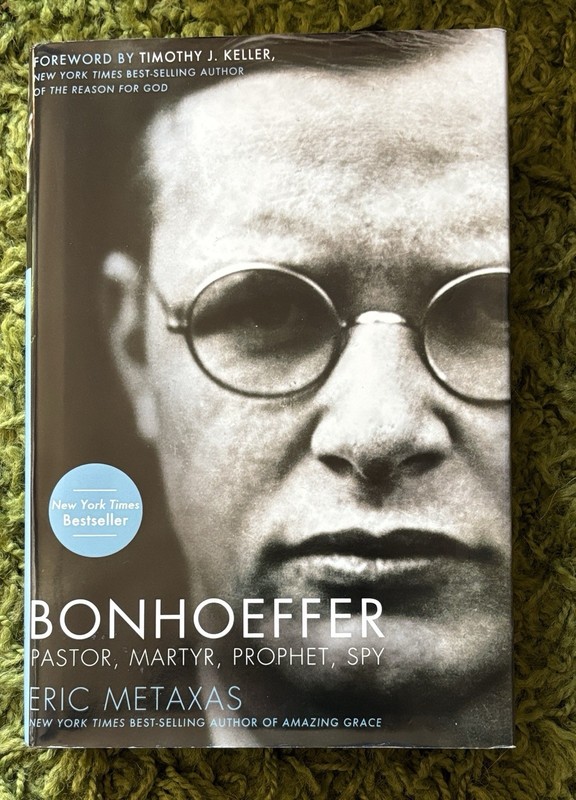 Bonhoeffer: Pastor, Martyr, Prophet, Spy SIGNED by Author Eric Metaxas