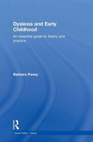 Dyslexia And Early Childhood | An Essential Guide To Theory And Practice | Pavey