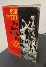 Bob Pettit Signed Book "The Drive Within Me" Auto with B&E Hologram