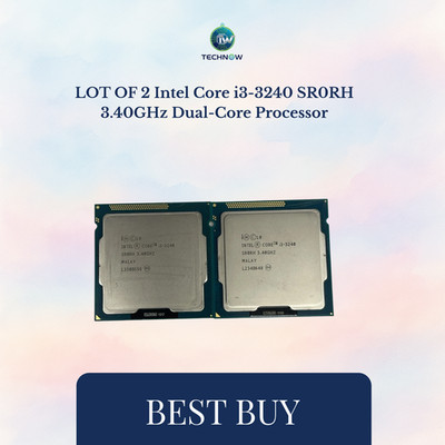 LOT OF 2 Intel Core i3-3240 SR0RH 3.40GHz Dual-Core Processor