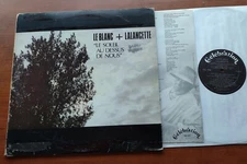 LE BLANC + LALANCETTE NM- Le Soleil Au Dessus De Nous 1976 FOLK PROG LP INSERT