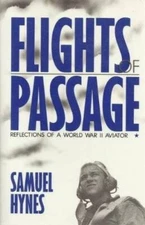 Flights of Passage: Reflections of a World War II Aviator - Hardcover - GOOD