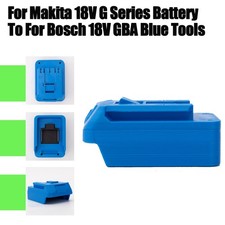 Adapter For Makita 18V G series Lithium-Ion Battery To Fits For Bosch 18V Tools