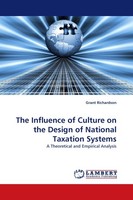 The Influence Of Culture On The Design Of National Taxation Systems Grant Richar
