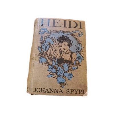 Heidi By Johanna Spyri Centennial Edition 1927 Ginn and Company Illustrated. 