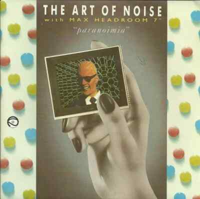 The Art Of Noise With Max Headroom Paranoimia Vinyl Single 7inch China Record