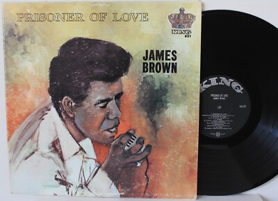 James Brown LP  Prisoner Of Love  ~ King 851 ~ Orig  63 Mono ~ VG++ Soul R&B