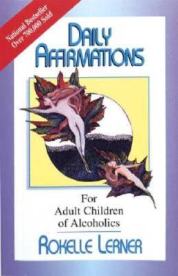Daily Affirmations for Adult Children of Alcoholics - Paperback - VERY GOOD