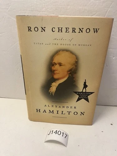 Alexander Hamilton by Ron Chernow (2004, Hardcover Dust Jacket)