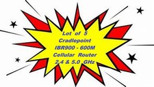 Lot of 5 - CradlePoint IBR900-600M Cellular Router S5A749A Ruggedized 2.4  5GHz