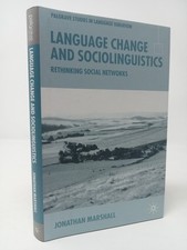 Jonathan Marshall, Language Change & Sociolinguistics, 2004 Palgrave Macmillan