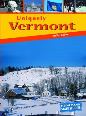 Uniquely Vermont Paperback Emily Callis, Melman, Peter Raabe