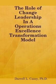 The Role of Change Leadership von Casey, Ph.D., Csm... | Buch | Zustand sehr gut