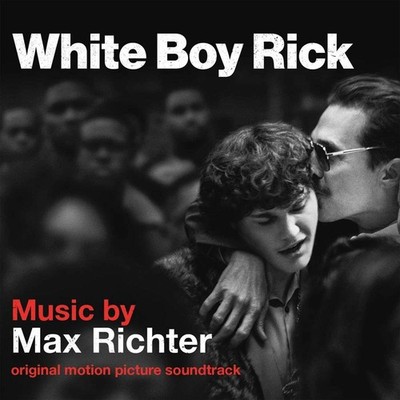 Max Richter   White Boy Rick (Original Motion Picture Soundtrack) 2LP 12'' Vinyl