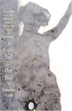Every Bird is One Bird by Francine Sterle