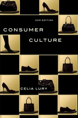 Consumer Culture by Lury, Celia Paperback / softback Book The Fast Free Shipping