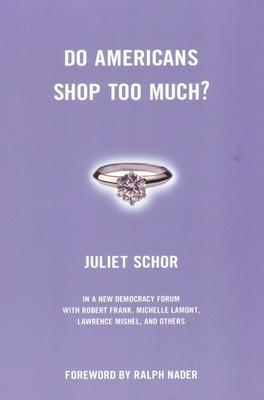 Do Americans Shop Too Much? (New Democracy Forum)