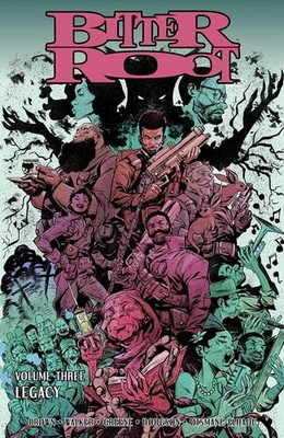 Bitter Root Volume 3: Legacy by Walker, David F.,Brown, Chuck (paperback)