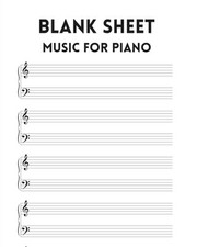 Blank Sheet Music For Piano: White Cover, Bracketed Staff Paper, Clefs...