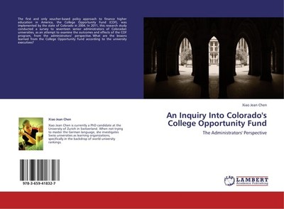 An Inquiry Into Colorado's College Opportunity Fund Xiao Jean Chen