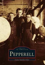 NEW Arcadia Publishing Pepperell, MA 9780738587288 Images of America Trade Paper