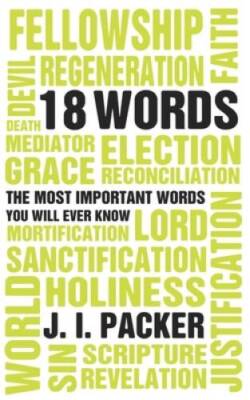 18 Words: The Most Important Words you will Ever Know - Paperback - GOOD