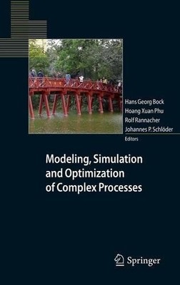 Modeling, Simulation and Optimization of Complex Processes - 9783642257063