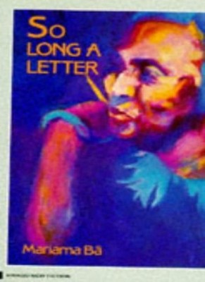 So Long a Letter By MARIAMA BA