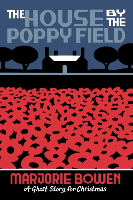 The House by the Poppy Field by Marjorie Bowen PAPERBACK - Image 4
