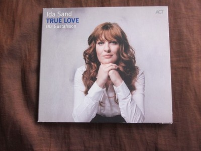 Ida Sand True Love CD  Ola Gustafsson The Act Company